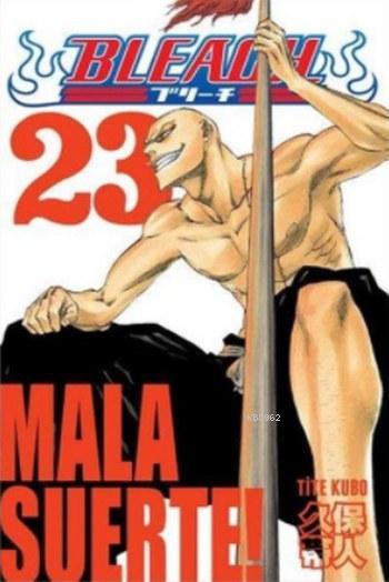 Bleach 23. Cilt: Mala Suerte!