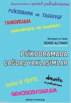 Psikodramada Çağdaş Yaklaşımlar