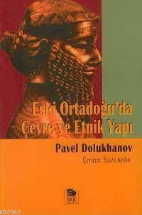 Eski Ortadoğu'da Çevre ve Etnik Yapı