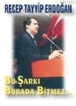 Bu Şarkı Burada Bitmez