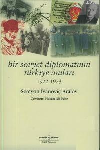 Bir Sovyet Diplomatının Türkiye Anıları