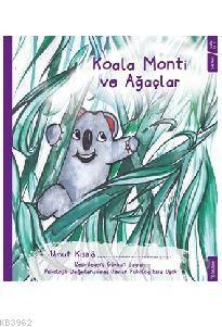 Koala Monti ve Ağaçlar