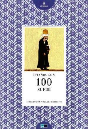 İstanbul'un Yüzleri Serisi 69 İstanbul'un 100 Sufisi