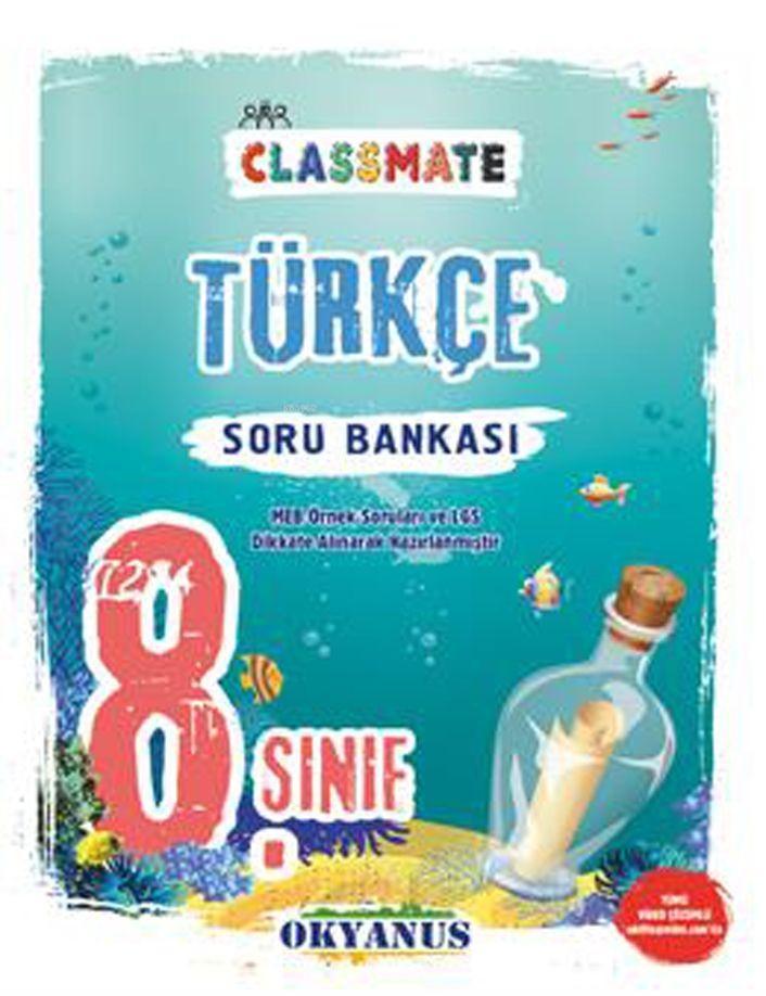 Okyanus Yayınları 8. Sınıf LGS Türkçe Classmate Soru Bankası Okyanus Y