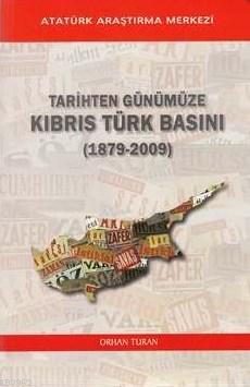 Tarihten Günümüze Kıbrıs Türk Basını