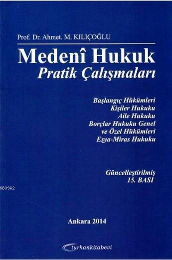 Medenî Hukuk Pratik Çalışmaları