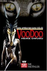 Kara Afrikanın Kara Çığlığı Voodoo