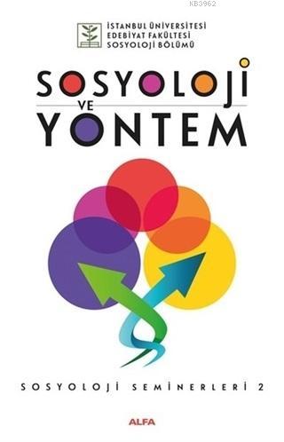 Sosyoloji ve Yöntem - Sosyoloji Seminerleri 2