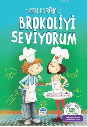 Can ile Rüya - Brokoliyi Seviyorum; Hayat Ünite Hikayeleri