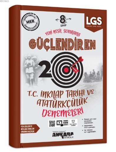 Ankara Yayınları 8. Sınıf LGS T.C. İnkılap Tarihi ve Atatürkçülük Güçlendiren 20 Deneme Ankara 
