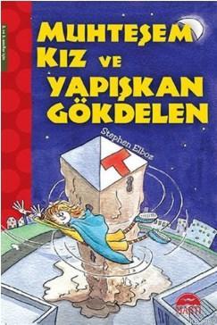 Muhteşem Kız ve Yapışkan Gökdelen; 2. ve 3. Sınıflar İçin