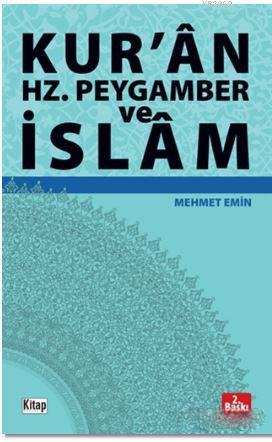 Kur'an Hz. Peygamber ve İslam