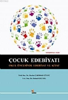 Çocuk Edebiyatı; Okul Öncesinde Edebiyat ve Kitap