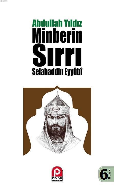 Selahaddin Eyyubi - Minberin Sırrı