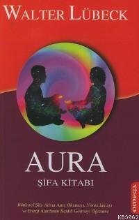 Aura; Şifa Kitabı