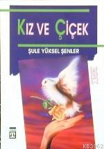 Kız ve Çiçek