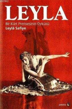 Leyla -bir Kürt Prensesinin Öyküsü-