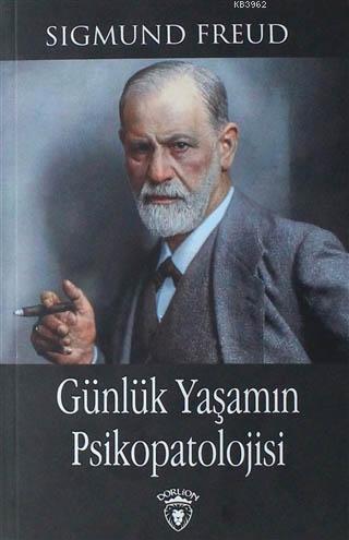 Günlük Yaşamın Psikopatolojisi