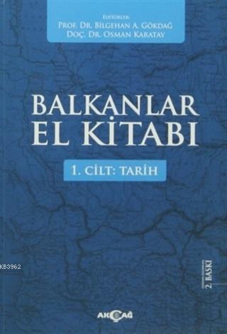 Balkanlar El Kitabı Cilt: 1 - Tarih
