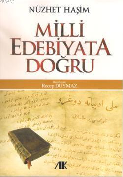 Milli Edebiyata Doğru