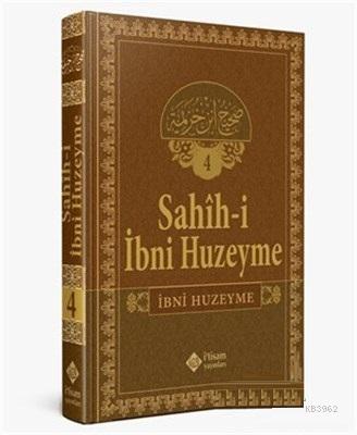  Sahihi İbni Huzeyme Cilt 4 | İbn Huzeyme | İtisam Yayınları | 9786059612685 | 