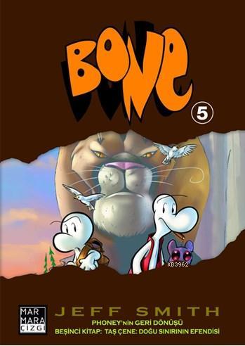 Bone Sayı 5; Phoney'nin Geri Dönüşü - Beşinci Kitap: Taş Çene - Doğu Sınırının Efendisi