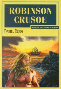 Robinson Crusoe; Gençler İçin Dünya Klasikleri