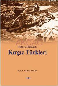 Tarihte ve Günümüzde Kırgız Türkleri