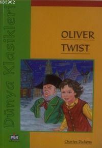 Dünya Klasikleri - Oliver Twist