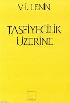 Tasfiyecilik Üzerine