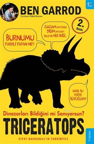 Triceratops; Dinozorları Bildiğini mi Sanıyorsun?