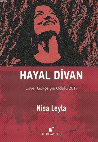 Hayal Divan; Enver Gökçe Şiir Ödülü 2017