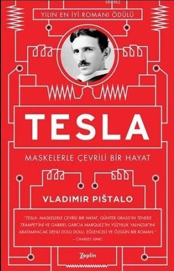 Tesla; Maskelerle Çevrili Bir Hayat