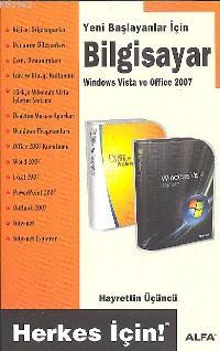 Yeni Başlayanlar İçin Bilgisayar; Windows Vista ve Office 2007