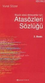 Büyük Sözü Dinleyenler İçin| Atasözleri Sözlüğü