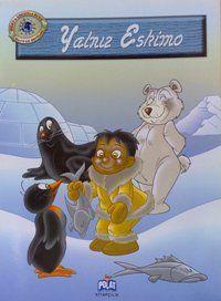 Yalnız Eskimo; Dünya Çocukları ve Hayvan Dostları
