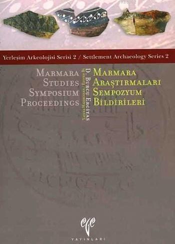 Marmara Araştırmaları Sempozyum Bildirileri; Marmara Studies Symposium Proceedings
