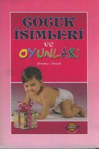 Çocuk İsimleri ve Oyunları