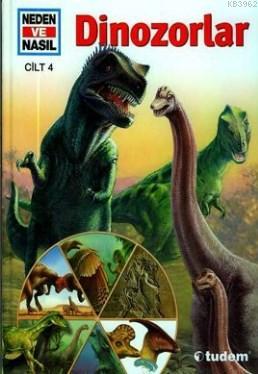 Neden ve Nasıl 4 - Dinozorlar