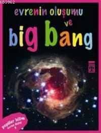 Evren Dizisi - Evrenin Oluşumu ve Big Bang