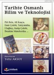 Tarihte Osmanlı Bilim ve Teknolojisi 