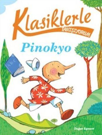 Klasiklerle Tanışıyorum - Pinokyo