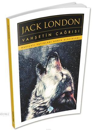 Vahsetin Cagrisi Jack London 9786052945506 Kitap Imge Com Tr