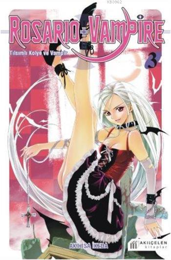  9786055069506 | Rosario + Vampire Tılsımlı Kolye ve Vampir 3 | Akılçelen Kitaplar  | Kolektif 