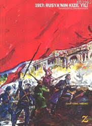1917: Rusya'nın Kızıl Yılı