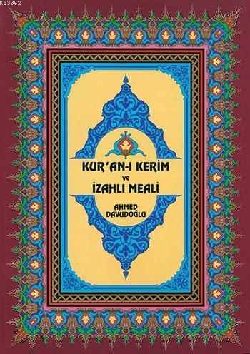Kur'an-ı Kerim ve İzahlı Meali (Cami Boy, Ciltli, Şamua)