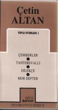  Toplu Oyunları 1 Çemberler Tahterevalli Dilekçe Mor Defter | Çetin Altan | Mitos Boyut Yayınları | 9789757468806 | 