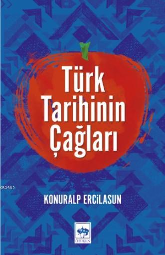 Türk Tarihinin Çağları