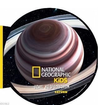 National Geographic Kids- Uzayı Keşfediyorum Satürn