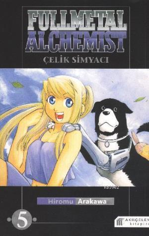  Fullmetal Alchemist Çelik Simyacı 5 | Hiromu Arakawa | Akılçelen Kitaplar | 9786055069216 